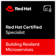 Red Hat Certified Specialist in Building Resilient Microservices