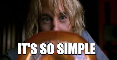 "it's so simple!" - Owen Wilson from Zoolander peers over an early 2000s iMac computer, a mad glint in his eye.