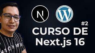 Next.js 16 + WordPress: De Novato a Experto en Caché y Fetching | Parte 2