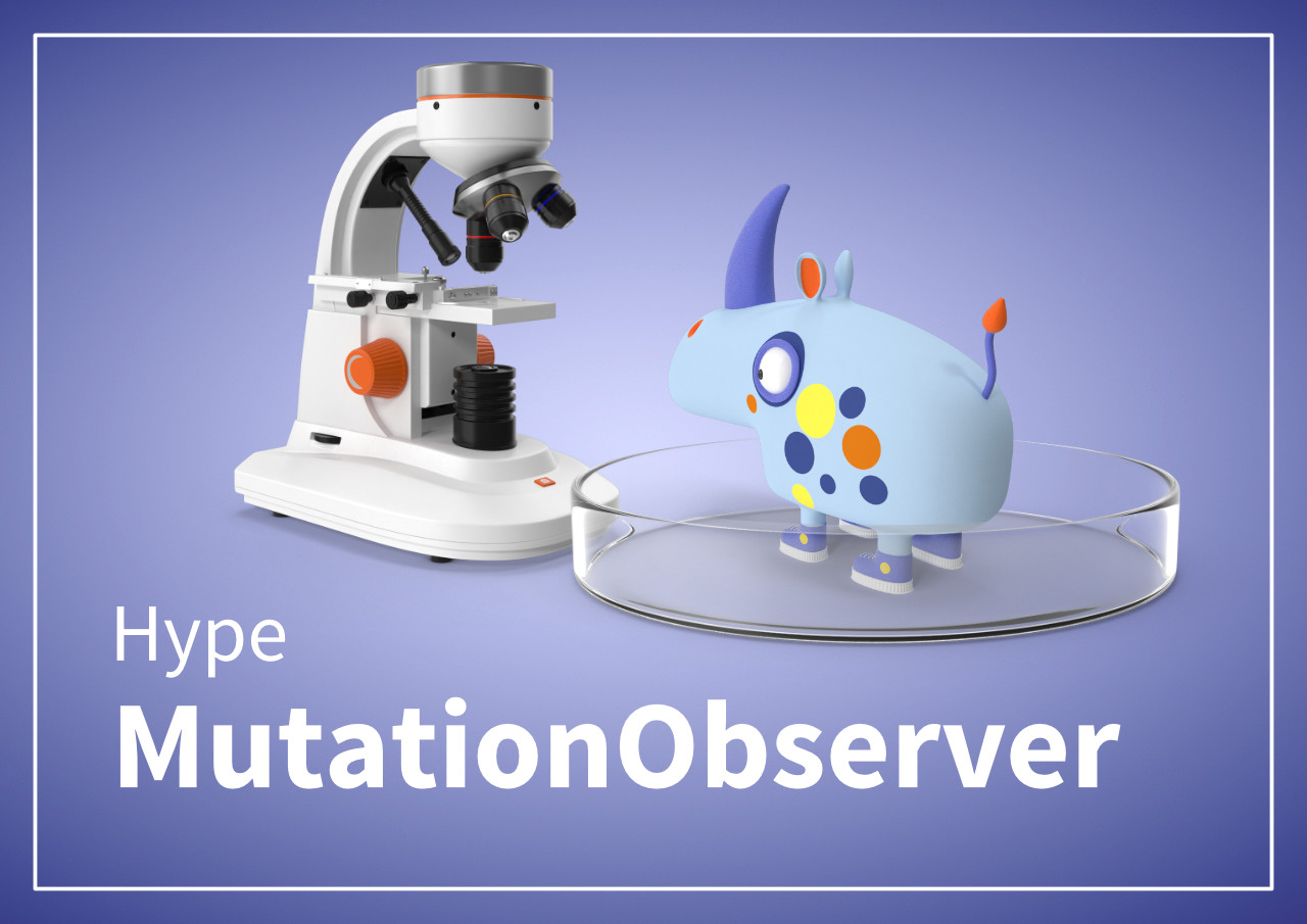 HypeMutationObserver|690x487