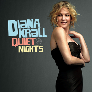 Diana Krall - Quiet Nights