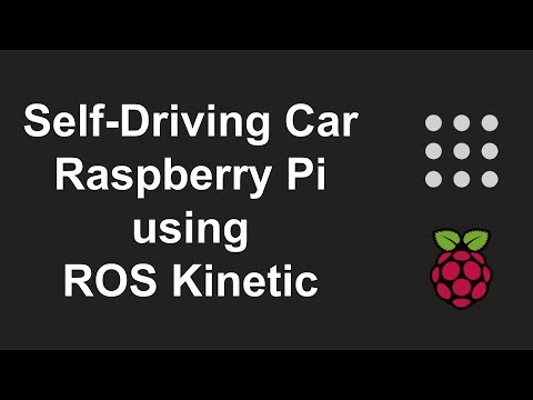 Self Driving Car using ROS Kinetic and Raspberry Pi