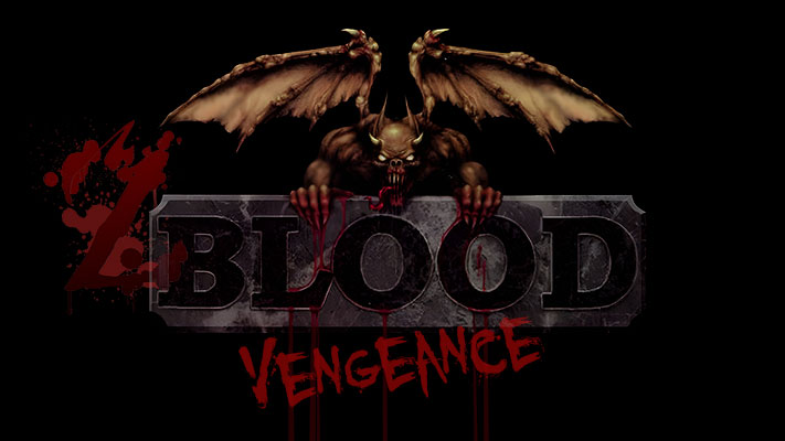 ZBlood Vengeance