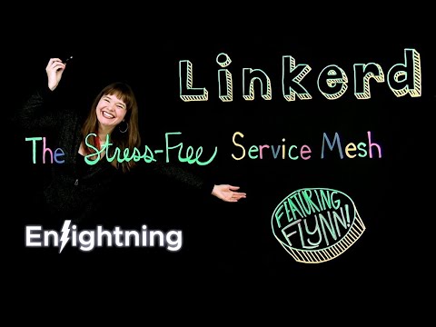 Linkerd: The Stress-Free Service Mesh