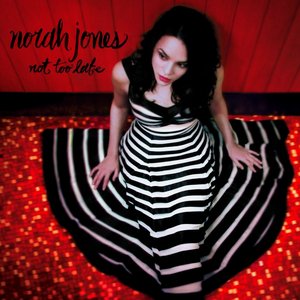 Norah Jones - Not Too Late