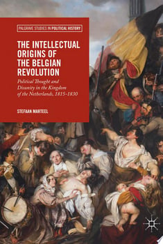 the-intellectual-origins-of-the-belgian-revolution-27113-1