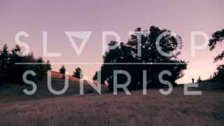 Slaptop - Sunrise  Official Music Video 