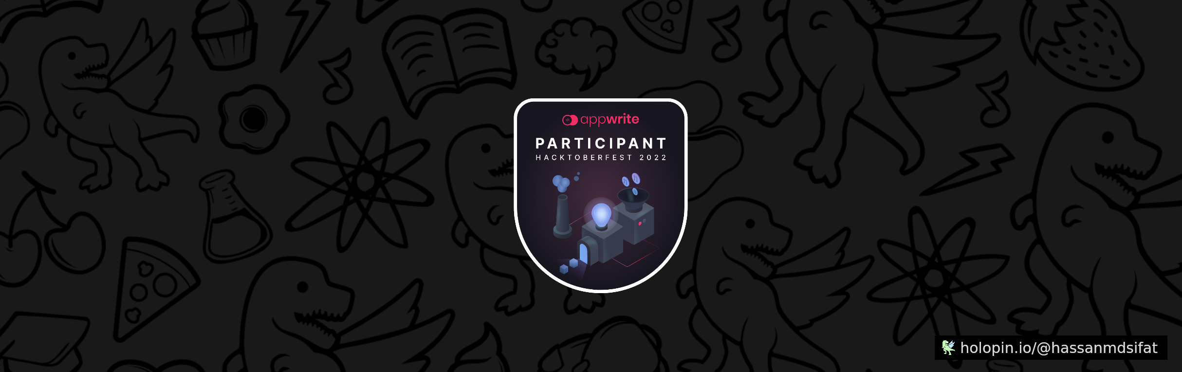 An image of @hassanmdsifat's Holopin badges, which is a link to view their full Holopin profile