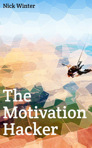 ebook download The Motivation Hacker