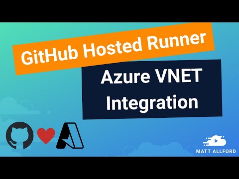 GitHub Hosted Runner Azure VNET Integration: Accessing Private Resources Made Easy
