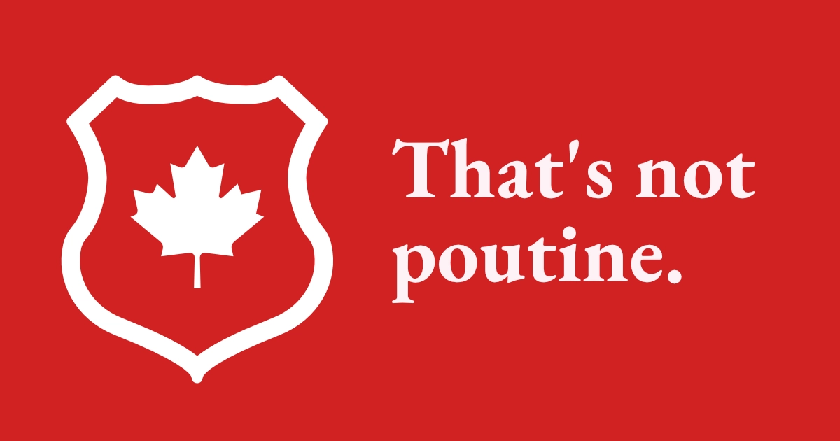 That's not poutine