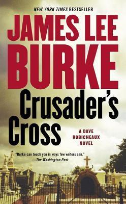 ebook download Crusader's Cross (Dave Robicheaux, #14)