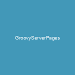 Groovy Server Pages