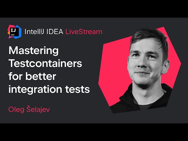 Mastering Testcontainers for Better Integration Tests