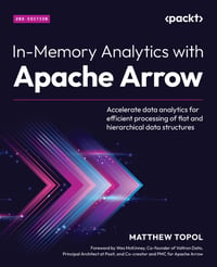 GitHub - PacktPublishing/In-Memory-Analytics-with-Apache-Arrow-Second ...