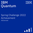 IBM Quantum Spring Challenge 2022 Achievement