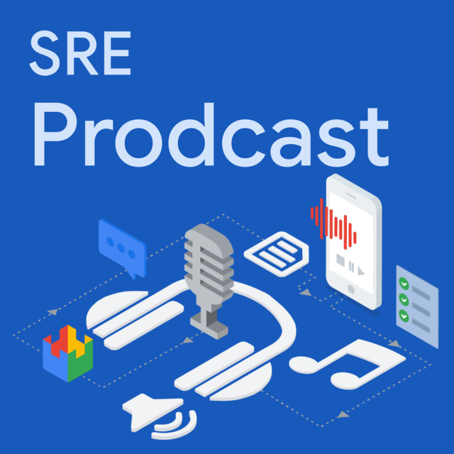 Google SRE Prodcast