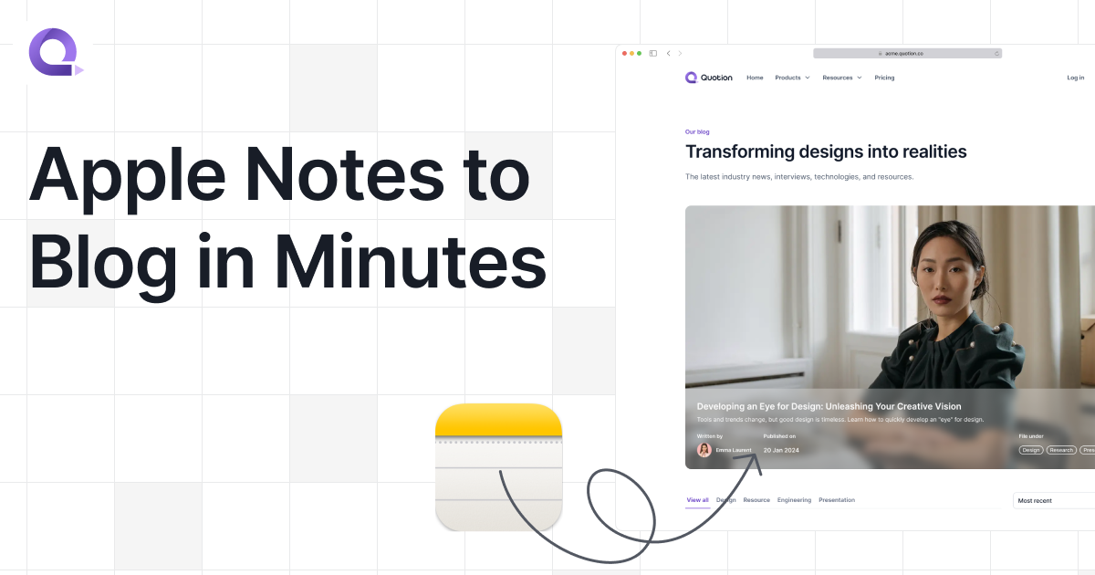 Quotion - Apple Notes to blogs in minutes