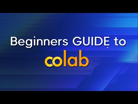 Colab 101: Your Ultimate Beginner's Guide!