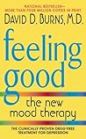 Feeling Good: The New Mood Therapy