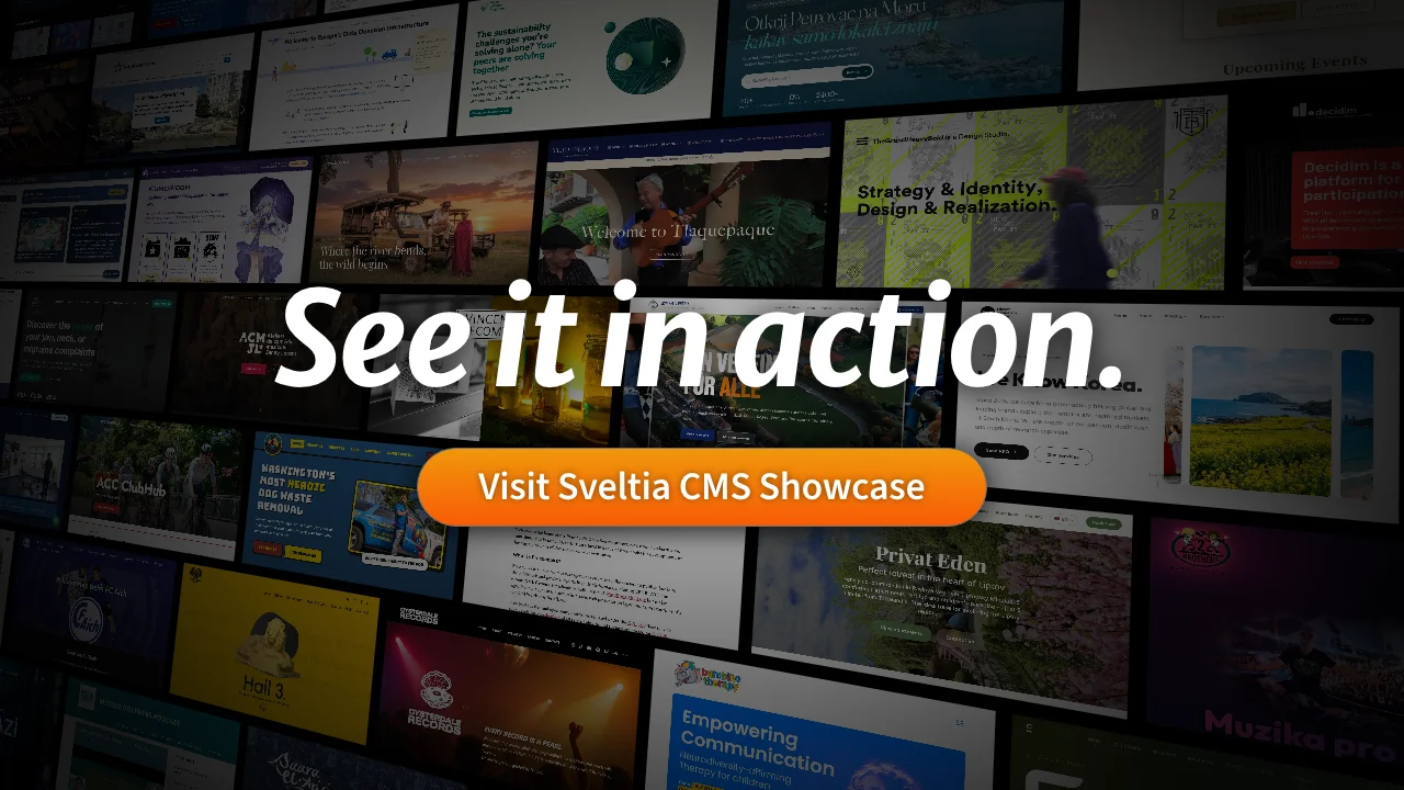 See it in action. Visit Sveltia CMS Showcase
