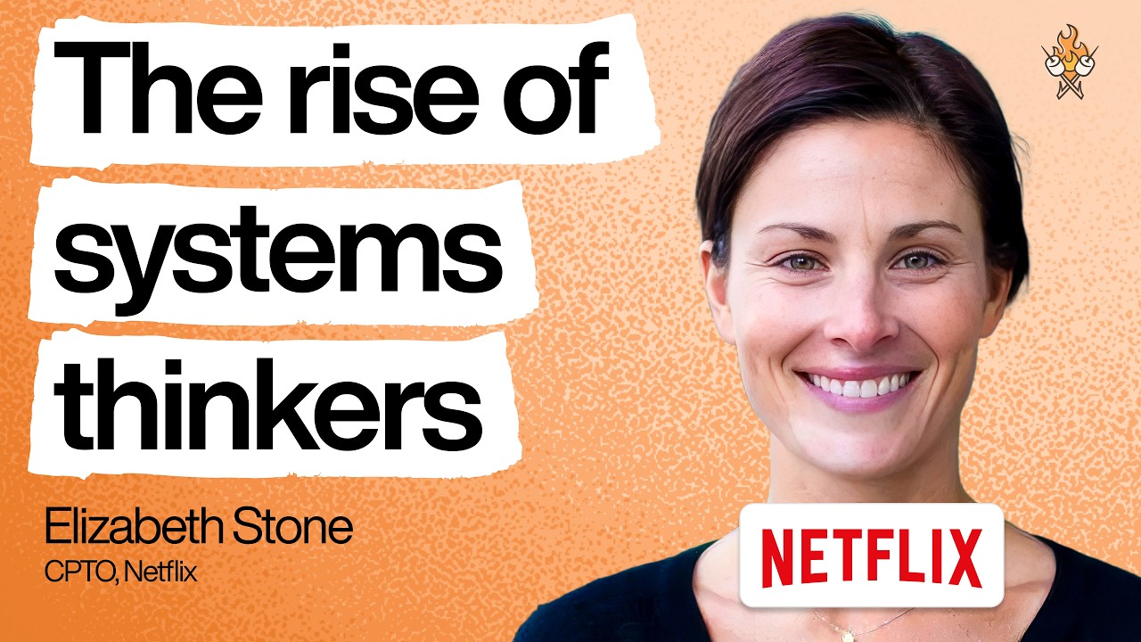 Why Netflix is betting on systems thinkers—not specialists—in the AI era - Elizabeth Stone CPTO | Lenny's Podcast