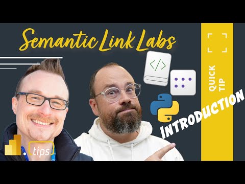 How to use Semantic Link Labs Introduction - Quick Tips