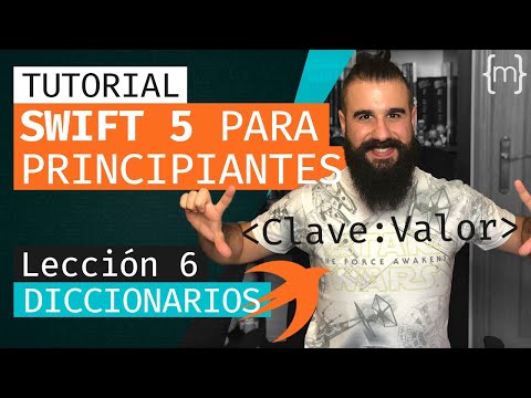 SWIFT 5: Curso de Swift para PRINCIPIANTES - DICCIONARIOS