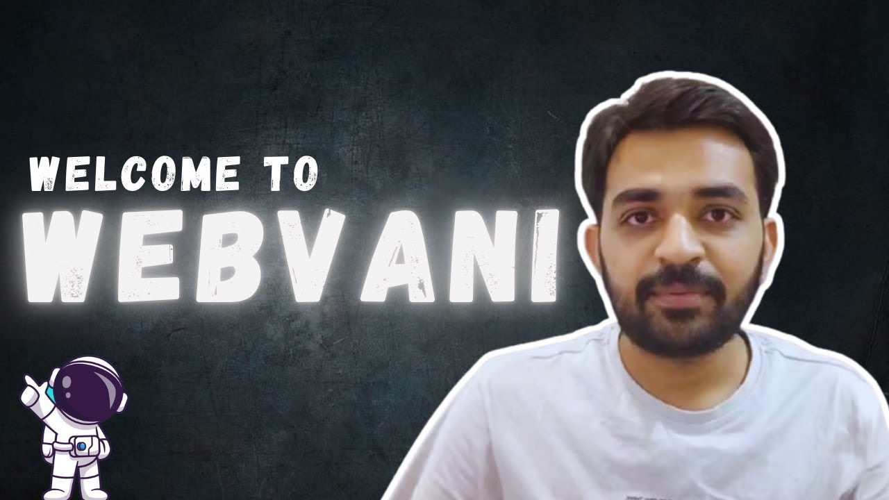 Introducing Webvani