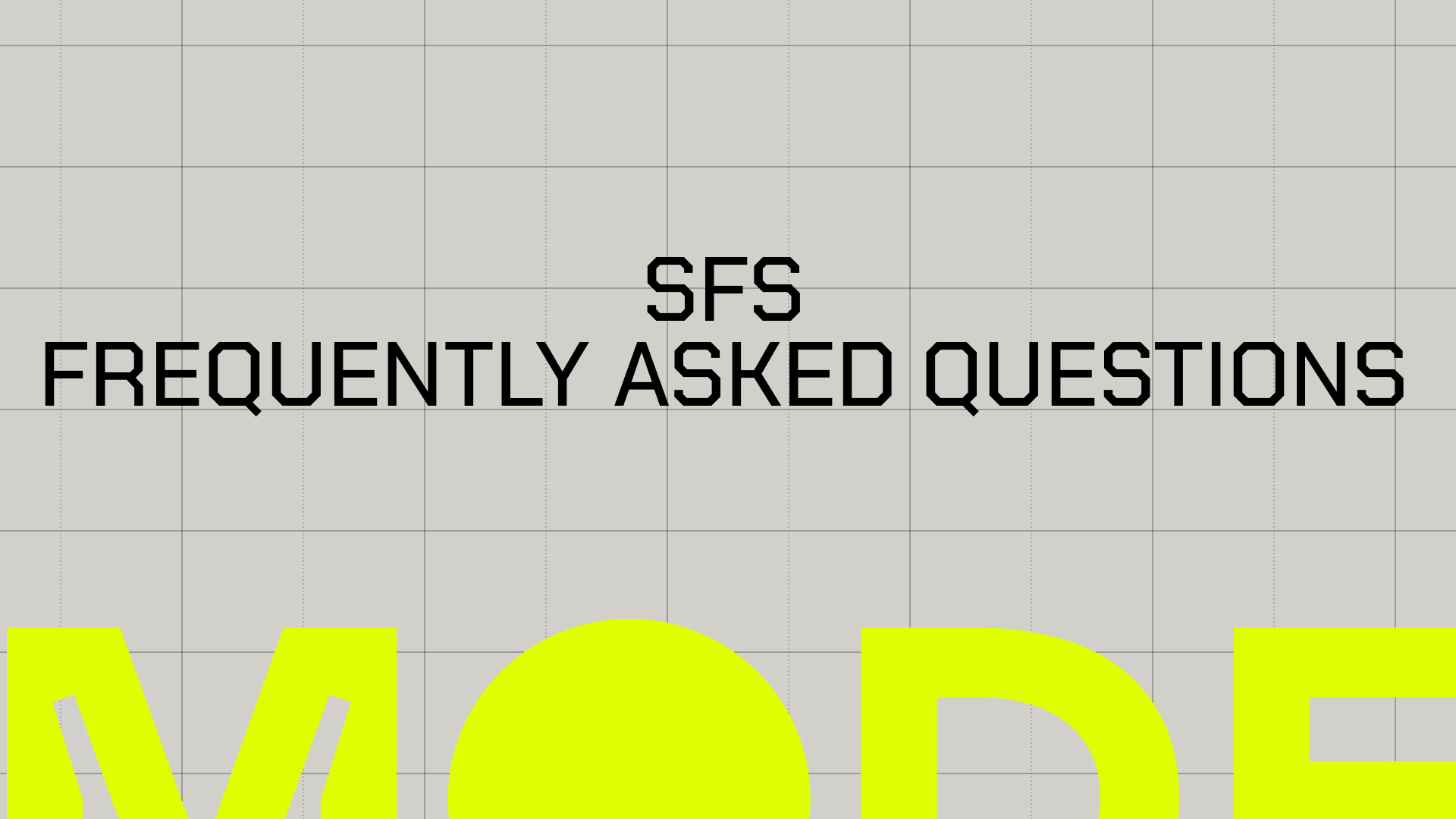 SFS FAQ