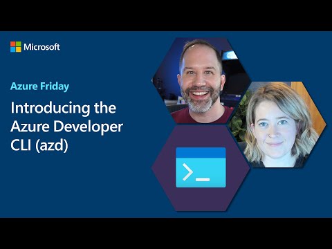 Image of Azure Fridays episode with Scott Hanselman and Savannah Ostrowski, around the Azure Developer CLI (azd)