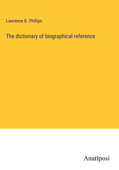 the-dictionary-of-biographical-reference-442950-1