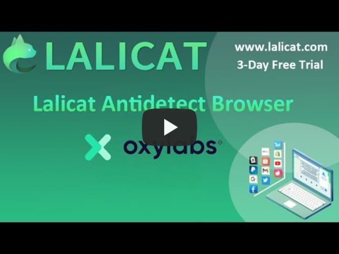 Oxylabs proxy integration with Lalicat antidetect browser