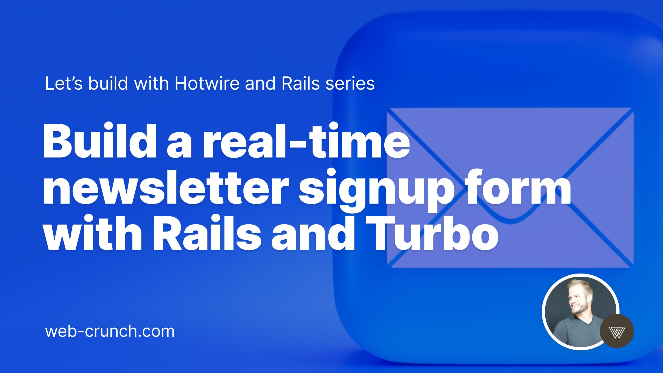 Build a real-time newsletter signup form with Rails and Turbo