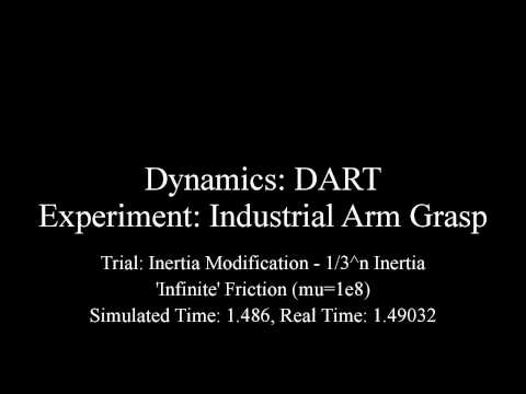 DART - Industrial Arm Grasp - 1/3^n Inertia - 'Infinite' Friction