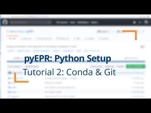 pyEPR Tutorial 2 - Setup of Conda & Git