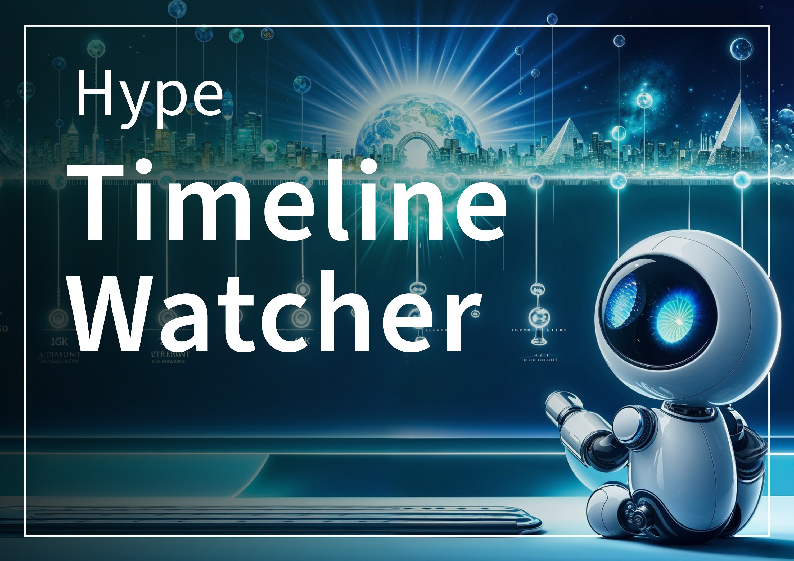 Hype Timeline Watcher|690x487