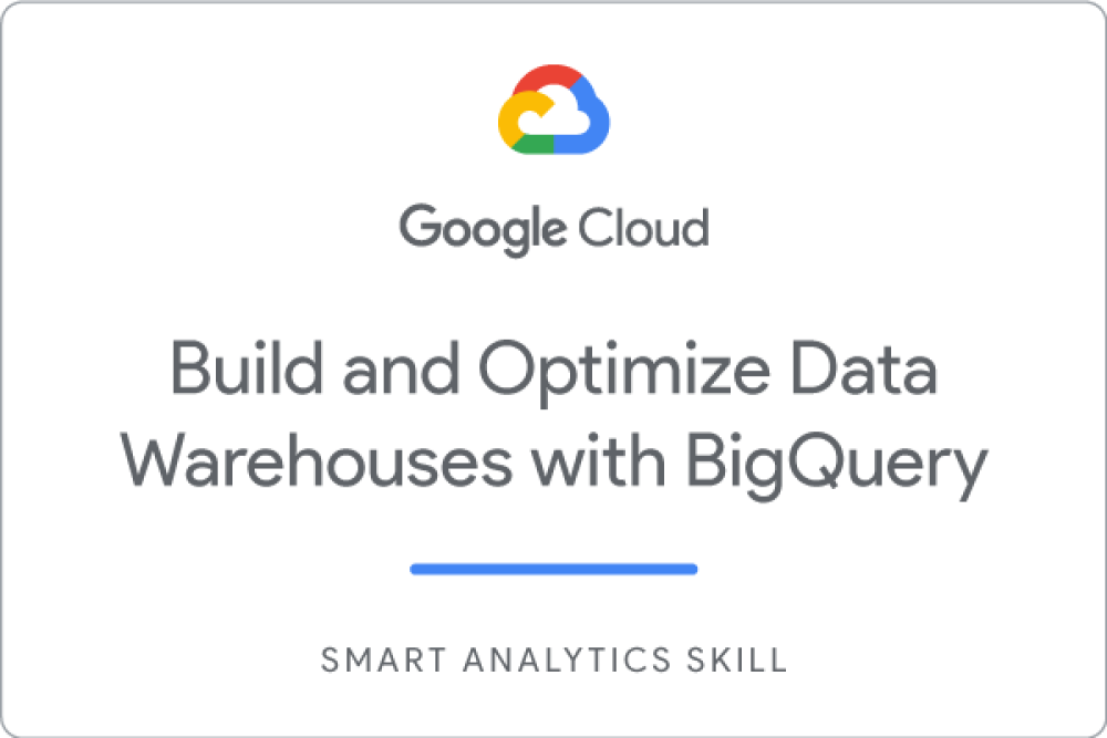 Build and Optimize Data Warehouses with BigQuery