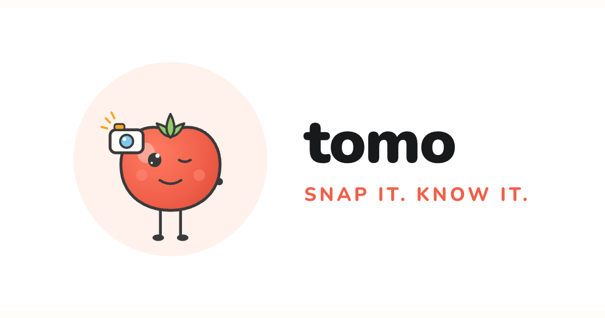Tomo — Snap it. Know it.