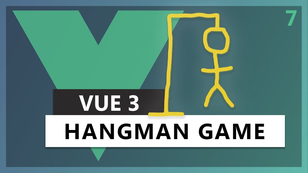 Tutorial creating hangman project in Vue 3