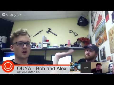 OUYA DEV SUPPORT OFFICE HOURS 7/7