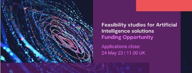 Alt: Advertisement piece from BridgeAI - Innovate UK. It contais a picture of the galaxy on the left side and on the right, the following information: Feasibility studies for Artificial solutions. Funding Opportunitiy. Applications close on 24 May 2023 at 11:00 am UK time