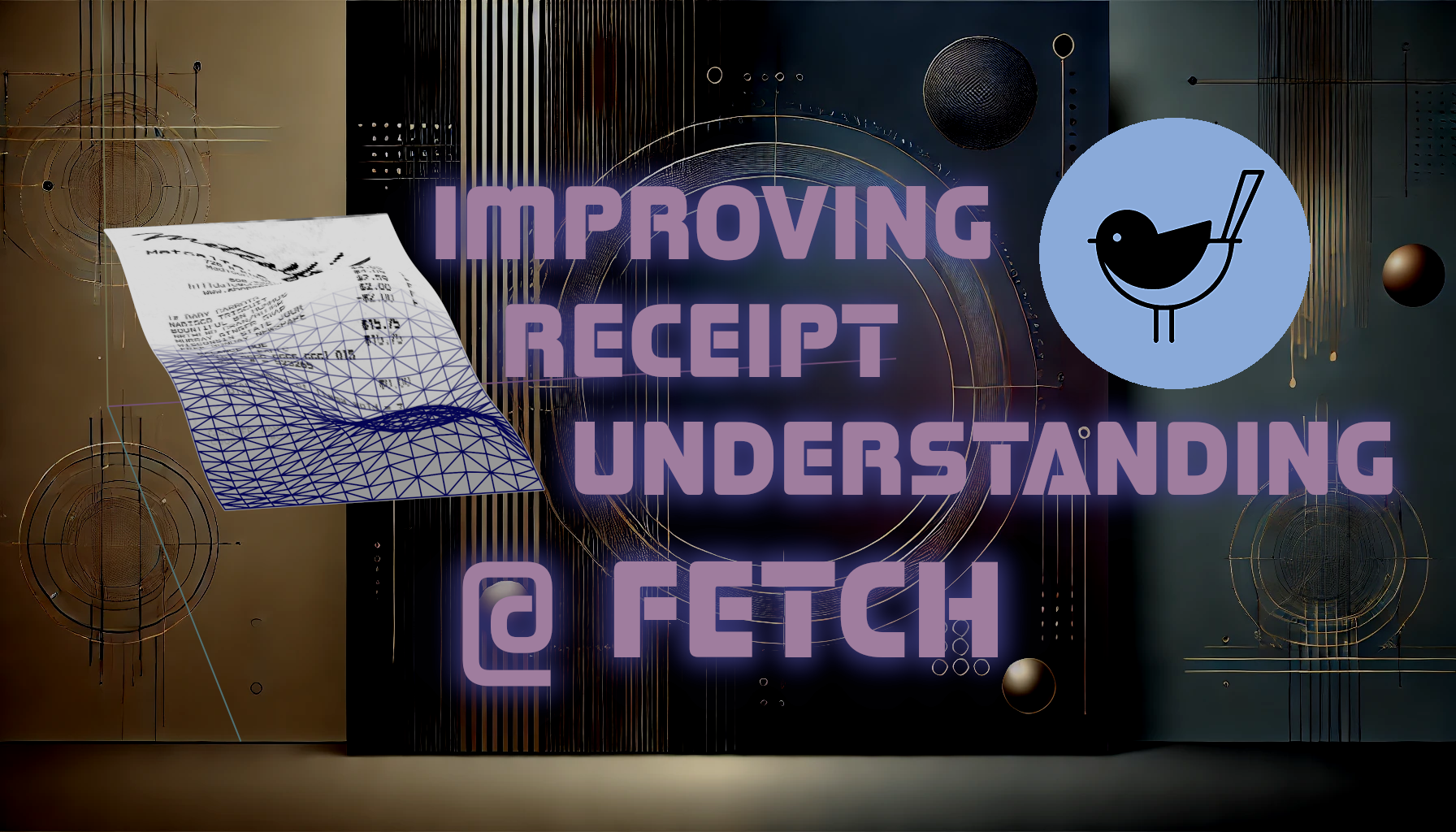 Improving Receipt Understanding @ Fetch