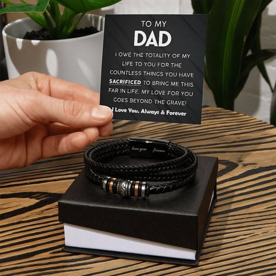 to-my-dad-i-owe-the-totality-of-my-life-to-you-mens-love-you-forever-bracelet-two-tone-box-1