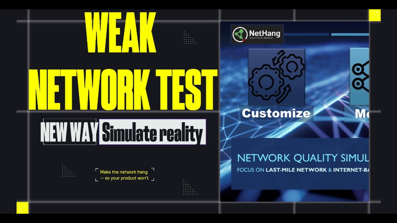 A Great Way to do the Weak Network Test - NetHang