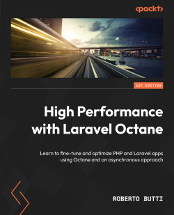 GitHub - PacktPublishing/High-Performance-with-Laravel-Octane: High ...