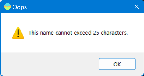 Screenshot of a warning message that says, This name cannot exceed 25 characters.