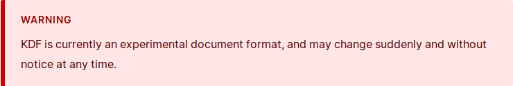 Warning: KDF is currently an experimental document format.