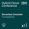Hybrid Cloud Conference – Serverless Innovator