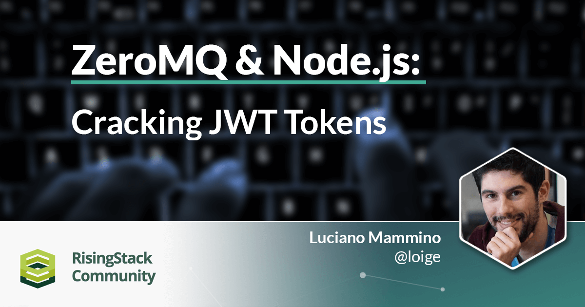 ZeroMQ & Node.js Tutorial - Cracking JWT Tokens